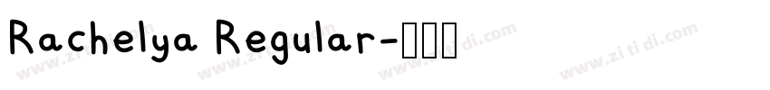 Rachelya Regular字体转换